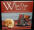 What Dogs Teach Us is $14.00
